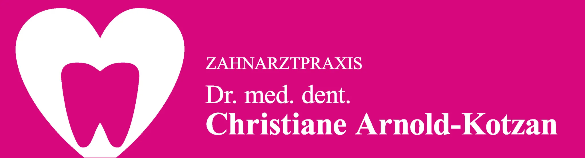 Dr. med. dent. Christiane Arnold-Kotzan